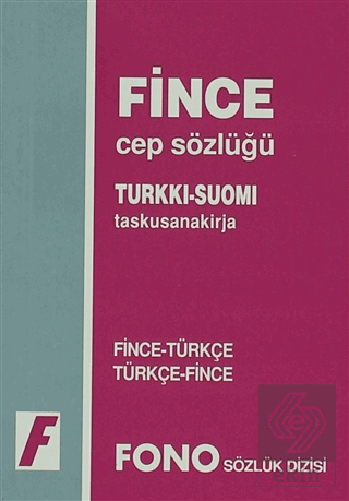 Fince / Türkçe - Türkçe / Fince Cep Sözlüğü