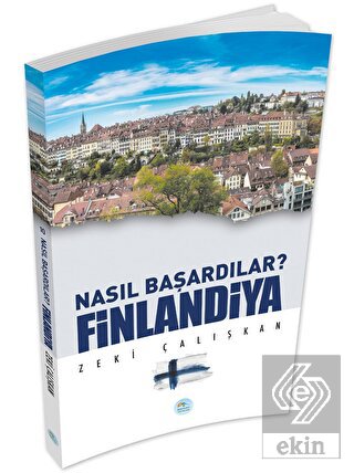 Finlandiya - Nasıl Başardılar?