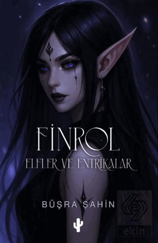 Finrol - Elfler ve Entrikalar