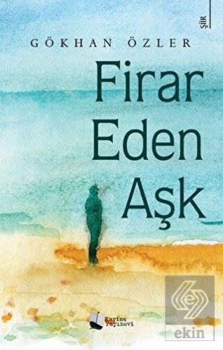 Firar Eden Aşk