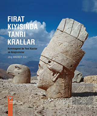 Fırat Kıyısında Tanrı Krallar Kommagene'de Yeni Ka