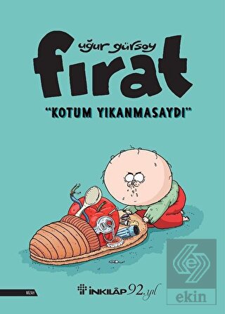 Fırat - Kotum Yıkanmasaydı