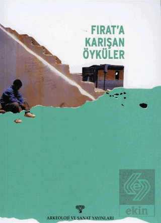 Fırata Karışan Öyküler