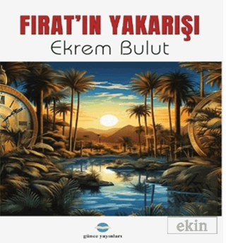 Fırat'ın Yakarışı