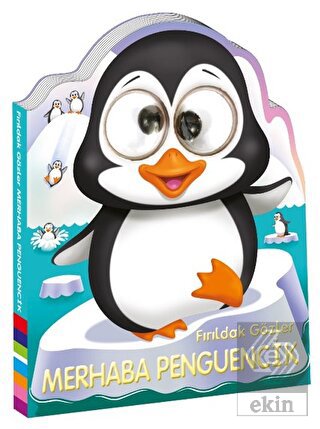 Fırıldak Gözler - Merhaba Penguencik