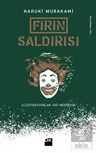 Fırın Saldırısı