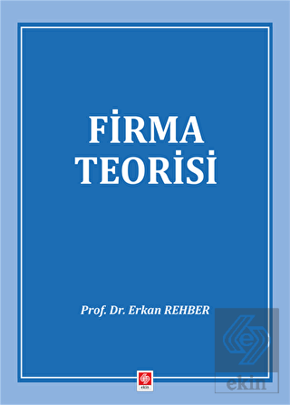 Firma Teorisi Erkan Rehber