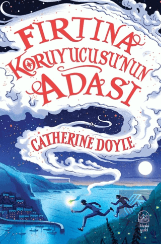Fırtına Koruyucusu'nun Adası Catherine Doyle İthaki Yuki Yayınları Sat