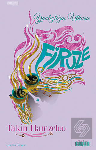 Firuze - Yalnızlığın Utkusu