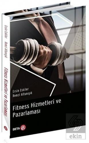 Fitness Hizmetleri ve Pazarlaması