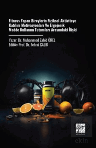 Fitness Yapan Bireylerin Fiziksel Aktiviteye Katılım Motivasyonları ve