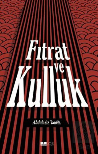 Fıtrat Ve Kulluk