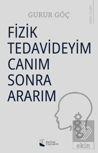 Fizik Tedavideyim Canım Sonra Ararım