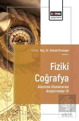 Fiziki Coğrafya Alanında Uluslararası Araştırmalar - IV
