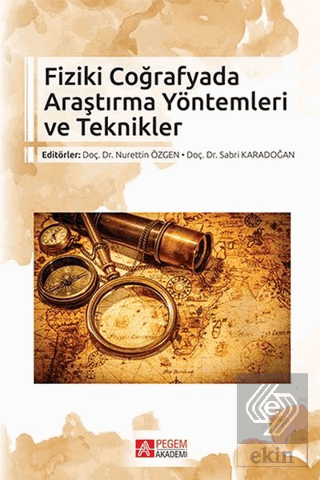 Fiziki Coğrafyada Araştırma Yöntemleri ve Teknikle