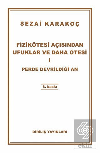 Fizikötesi Açısından Ufuklar ve Daha Ötesi 1