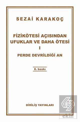 Fizikötesi Açısından Ufuklar ve Daha Ötesi 1