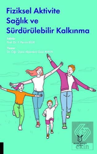Fiziksel Aktivite Sağlık ve Sürdürülebilir Kalkınm