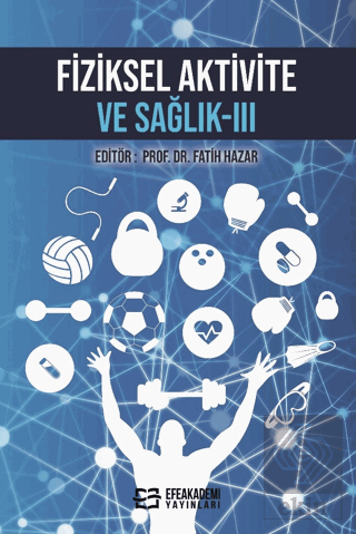 Fiziksel Aktivite ve Sağlık-III