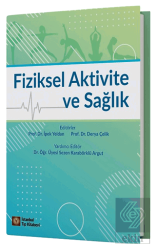 Fiziksel Aktivite ve Sağlık