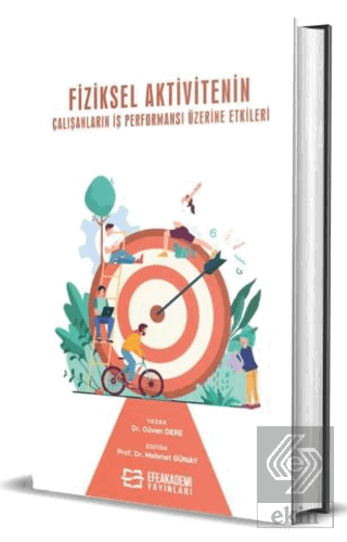 Fiziksel Aktivitenin Çalışanların İş Performansı Ü