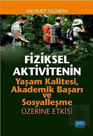 Fiziksel Aktivitenin Yaşam Kalitesi, Akademik Başa