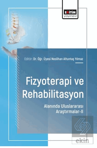 Fizyoterapi ve Rehabilitasyon Alanında Uluslararası Araştırmalar - 2