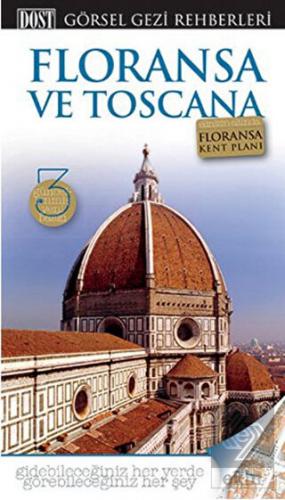 Floransa ve Toscana Görsel Gezi Rehberi