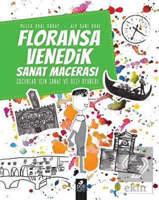 Floransa - Venedik Sanat Macerası