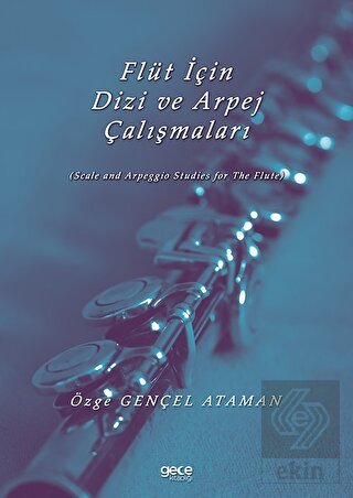 Flüt İçin Dizi ve Arpej Çalışmaları