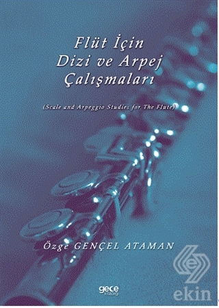 Flüt İçin Dizi ve Arpej Çalışmaları