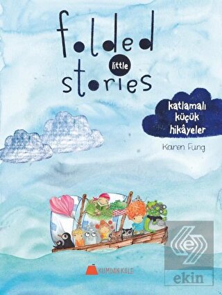 Folded Little Stories - Katlamalı Küçük Hikayeler
