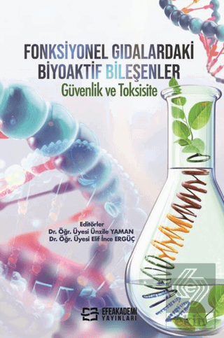 Fonksiyonel Gıdalardaki Biyoaktif Bileşenler :Güvenlik ve Toksisite