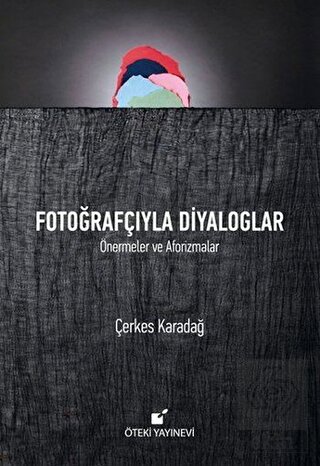 Fotoğrafçıyla Diyaloglar