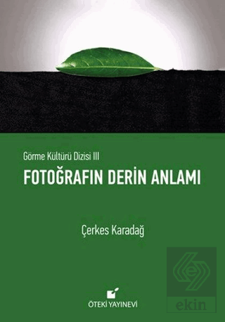 Fotoğrafın Derin Anlamı
