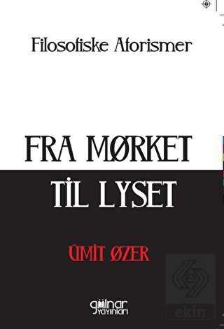 Fra Morket Til Lyset