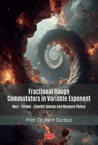 Fractional Rough Commutators in Variable Exponent Ferit Gürbüz Nobel B