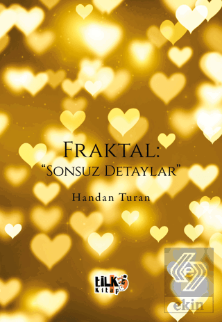 Fraktal Sonsuz Detaylar