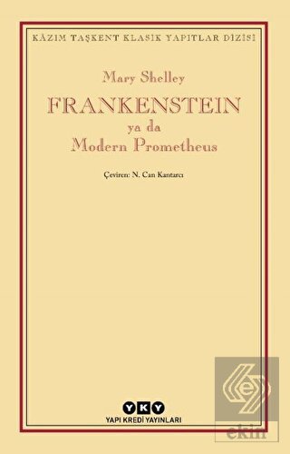 Frankenstein Ya Da Modern Prometheus