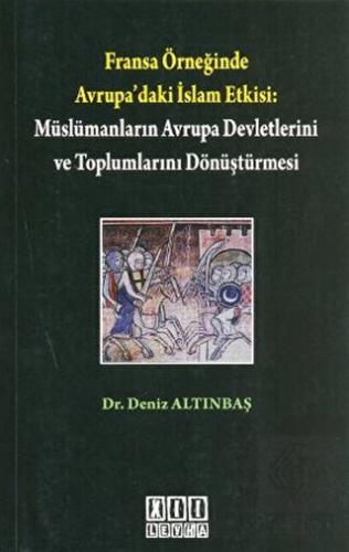 Fransa Örneğinde Avrupa\'daki İslam Etkisi: Müslüma