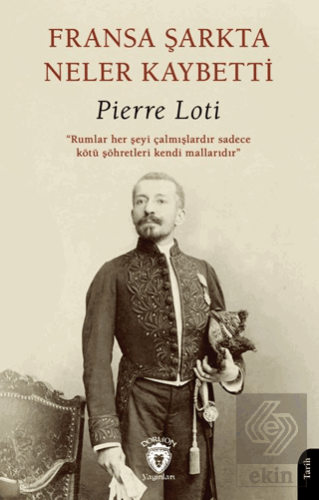 Fransa Şarkta Neler Kaybetti?