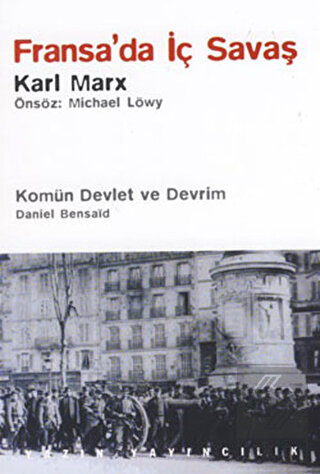 Fransa\'da İç Savaş / Komün Devlet ve Devrim / Pari
