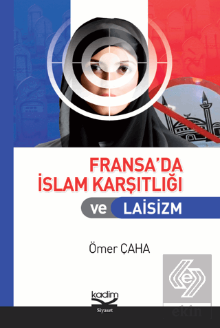 Fransa'da İslam Karşıtlığı ve Laisizm