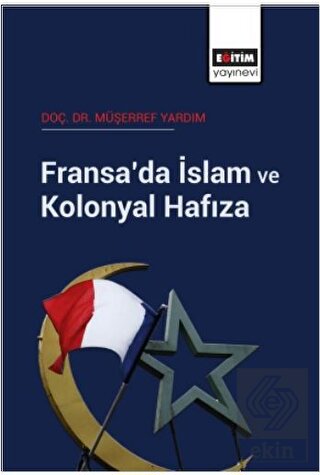 Fransa'da İslam ve Kolonyal Hafıza