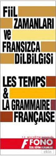 Fransızca Fiil Zamanları ve Dilbilgisi Tablosu