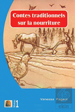 Fransızca Hikaye Contes Traditionnels Sur La Nourr