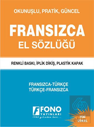 Fransızca / Türkçe – Türkçe / Fransızca El Sözlüğü