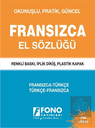 Fransızca / Türkçe – Türkçe / Fransızca El Sözlüğü