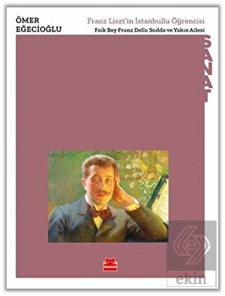 Franz Liszt'in İstanbullu Öğrencisi