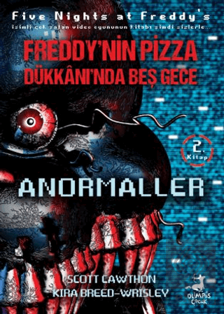Freddy'nin Pizza Dükkanında Beş Gece Anormaller